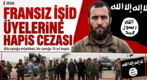 IŞİD üyesi 7 Fransız Vatandaşına Hapis Cezası