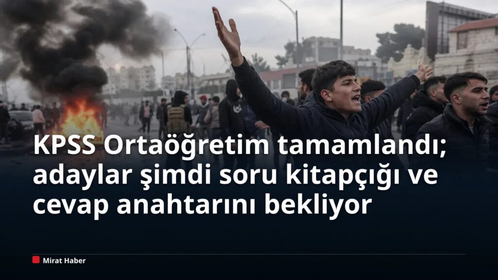 KPSS Ortaöğretim tamamlandı; adaylar şimdi soru kitapçığı ve cevap anahtarını bekliyor