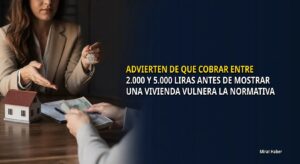 Advierten de que cobrar entre 2.000 y 5.000 liras antes de mostrar una vivienda vulnera la normativa