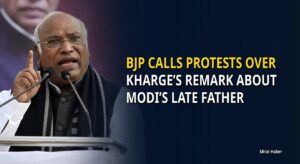 BJP calls protests over Kharge’s remark about Modi’s late father