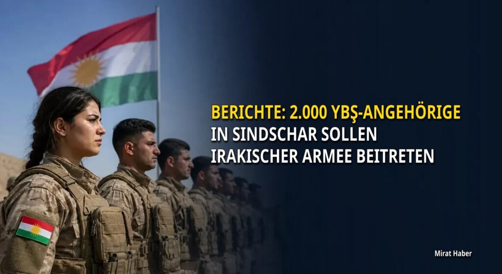 Berichte: 2.000 YBŞ-Angehörige in Sindschar sollen irakischer Armee beitreten