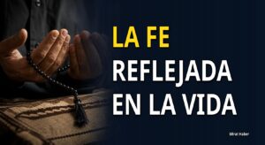 LA FE REFLEJADA EN LA VIDA
