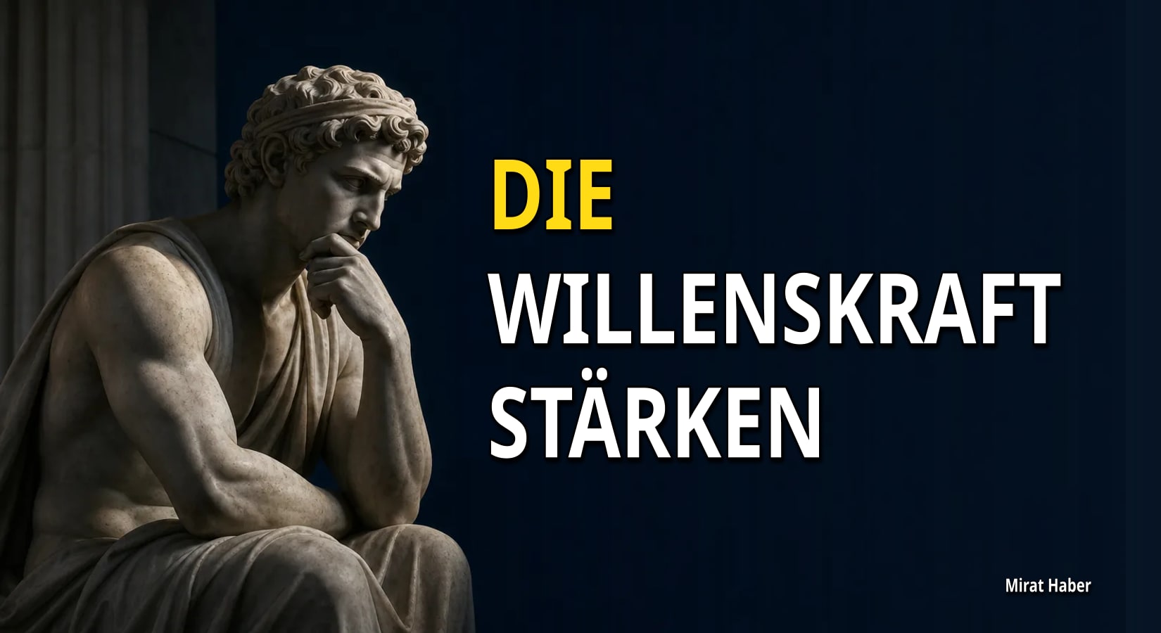 DIE WILLENSKRAFT STÄRKEN