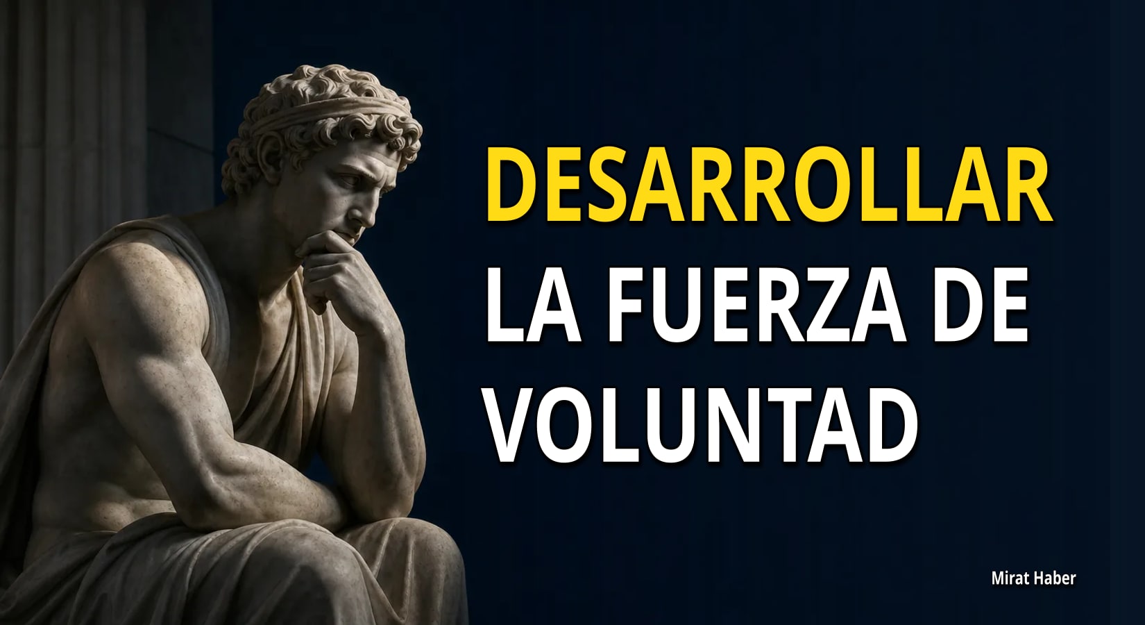 DESARROLLAR LA FUERZA DE VOLUNTAD